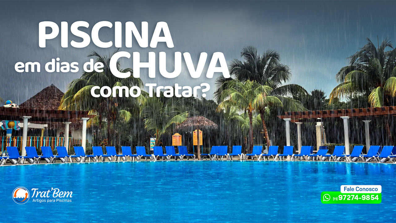 Como Limpar e Proteger a Piscina Após Dias de Chuva